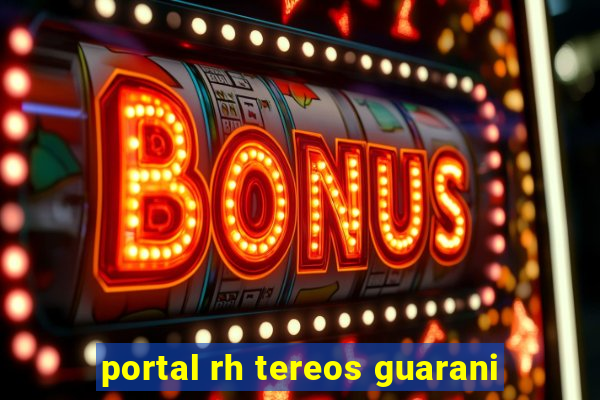 portal rh tereos guarani